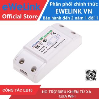 [Chính Hãng] Công Tắc WiFi Thông Minh EB10 eWeLink