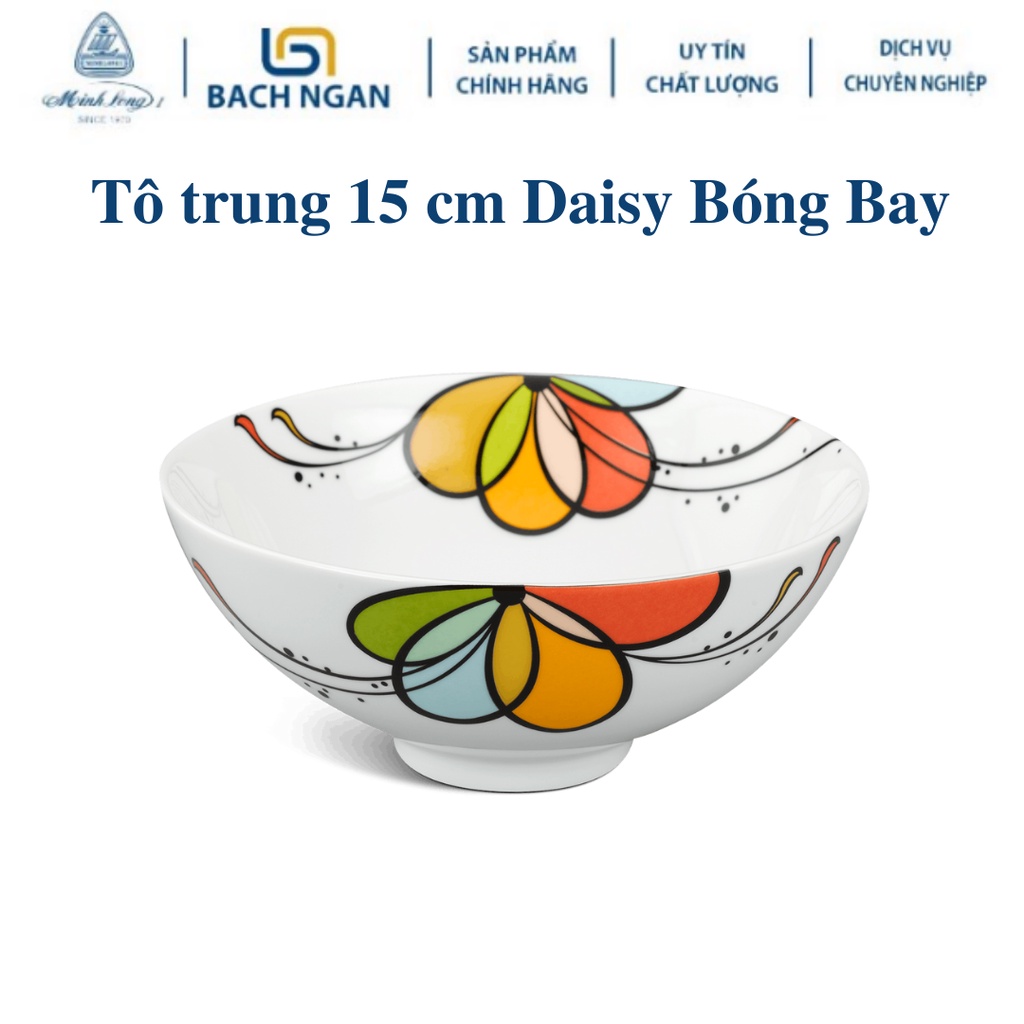 Tô trung 15 cm Daisy Bóng Bay - dùng ăn cơm trong gia đình, đãi khách, tặng tân gia hay tặng người thân