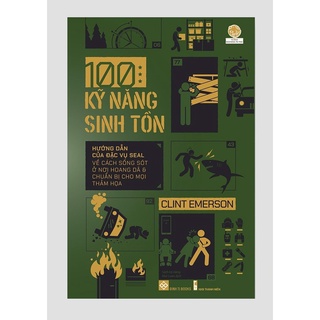 Sách - 100 Kỹ Năng Sinh Tồn - đinh tị books
