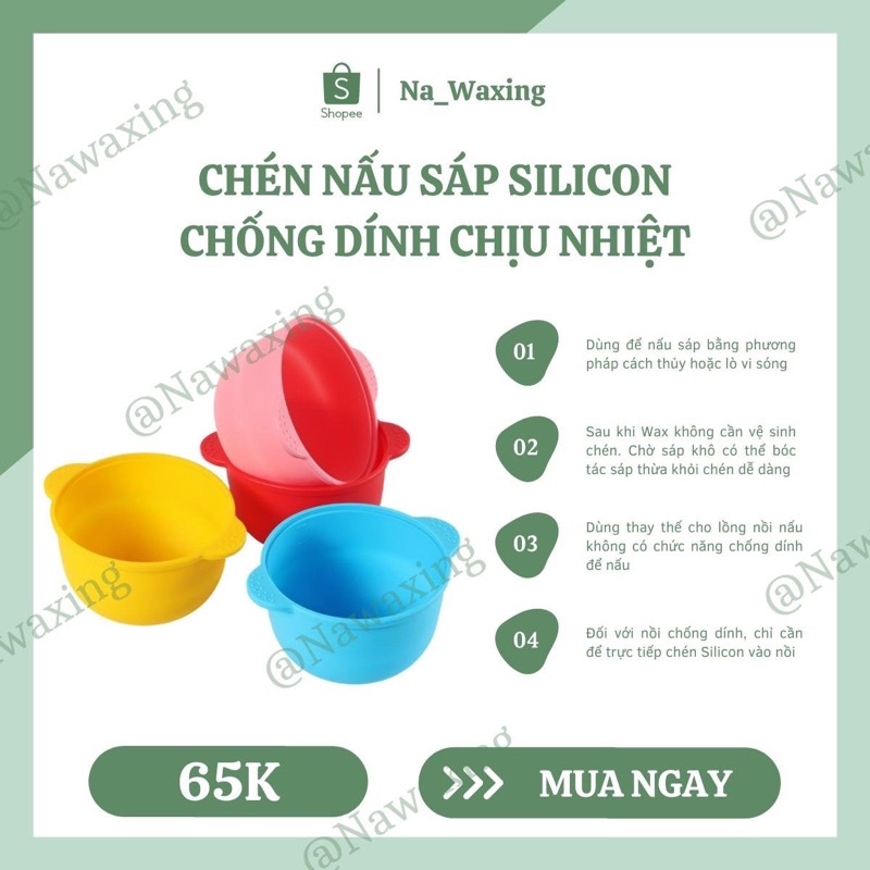 CHÉN SILICON NẤU SÁP CHỐNG DÍNH - CHỊU NHIỆT