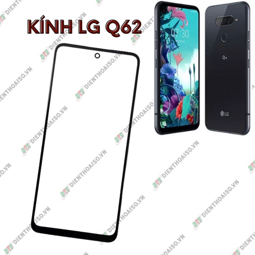 Mặt kính lg q62 ,kính thay thế trên máy lg q62