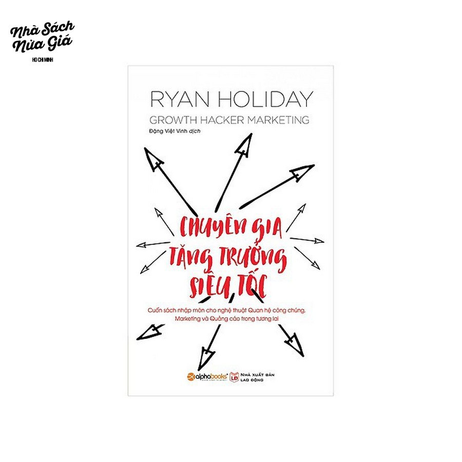 Sách - Chuyên Gia Tăng Trưởng Siêu Tốc [AlphaBooks]