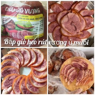 Bắp giò ủ muối 2 túi . Bắp giò heo rút xương ủ muối.