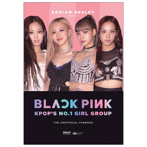 Sách - BlackPink - Kpop's No1 GirlGroup - Tặng kèm card trong suốt và standee