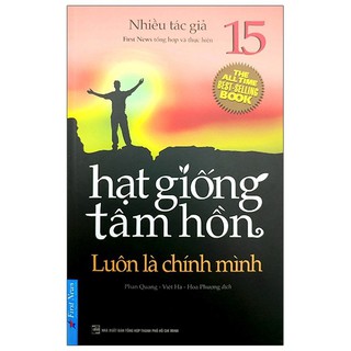 Sách - Hạt Giống Tâm Hồn 15 - Luôn Là Chính Mình (Tái Bản 2020)