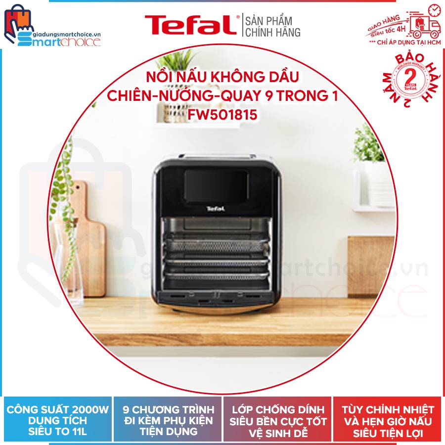 Nồi chiên, nướng, quay không dầu điện tử Tefal FW501815, dung tích 11L, Công suất 2000W, Bảo hành 2 năm