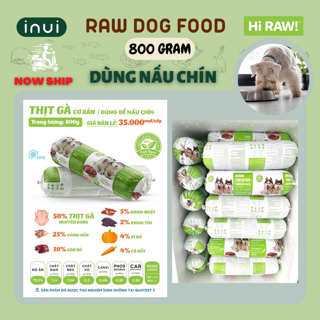 HI RAW - RAW DOG FOOD - 800gr - Thịt gà cơ bản - NẤU CHÍN cho chó