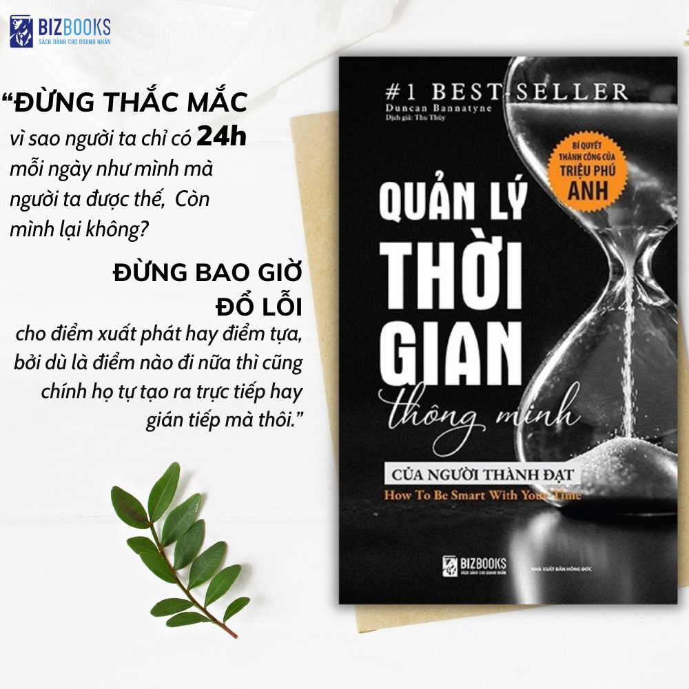 Sách Quản Lý Thời Gian Thông Minh Của Người Thành Đạt - Sử Dụng Thời Gian Hiệu Quả Để Thay Đổi Cuộc Sống