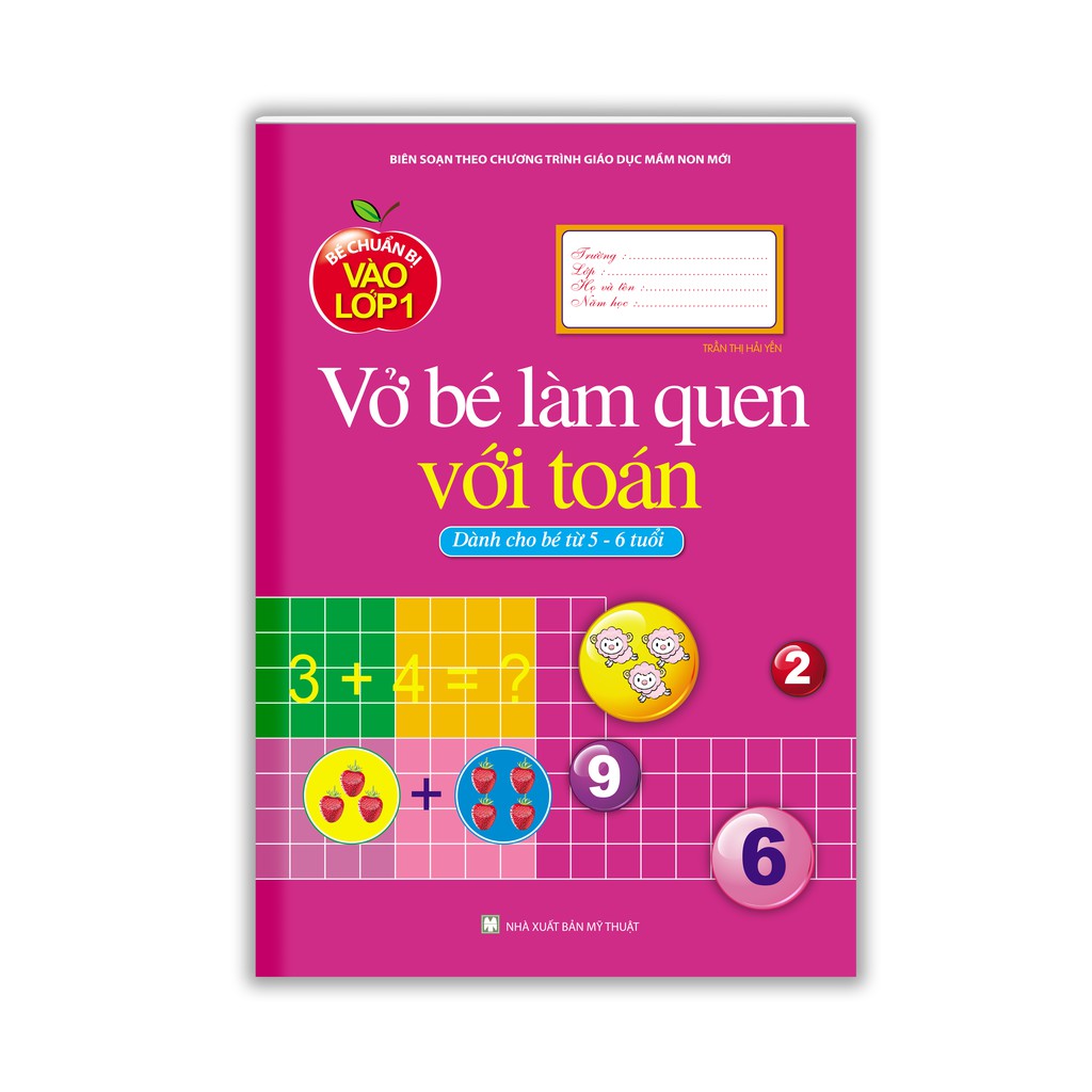 Sách - Bé chuẩn bị vào lớp 1 - Vở bé làm quen với toán ( dành cho bé từ 5-6 tuổi )