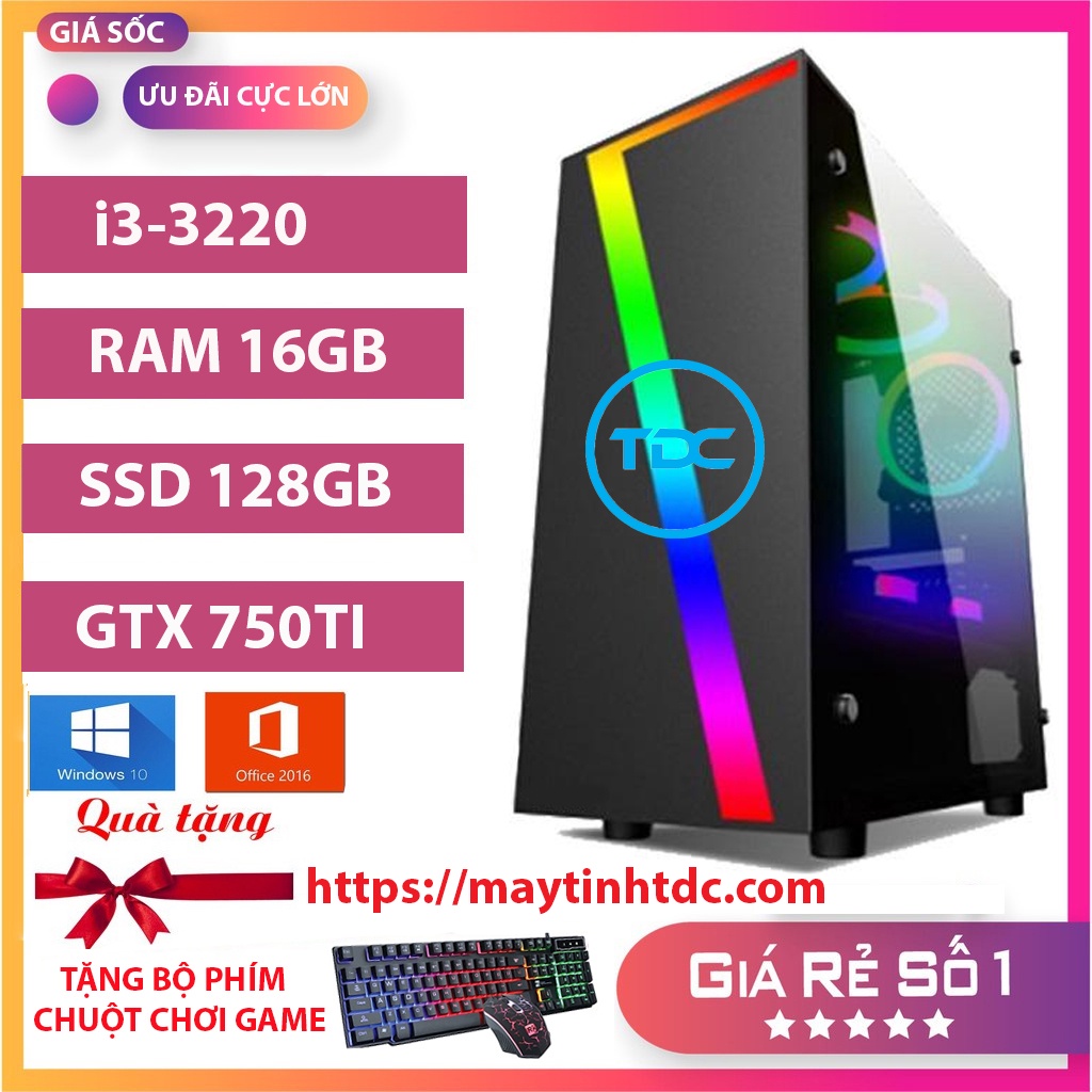 Cây Máy Tính Chơi Game X7 CPU Core i3-3220 Ram 16GB SSD 128GB GTX 750TI Chơi PUBG,LOL, CF, Fifa4, Đế chế ...+ Qùa Tặng