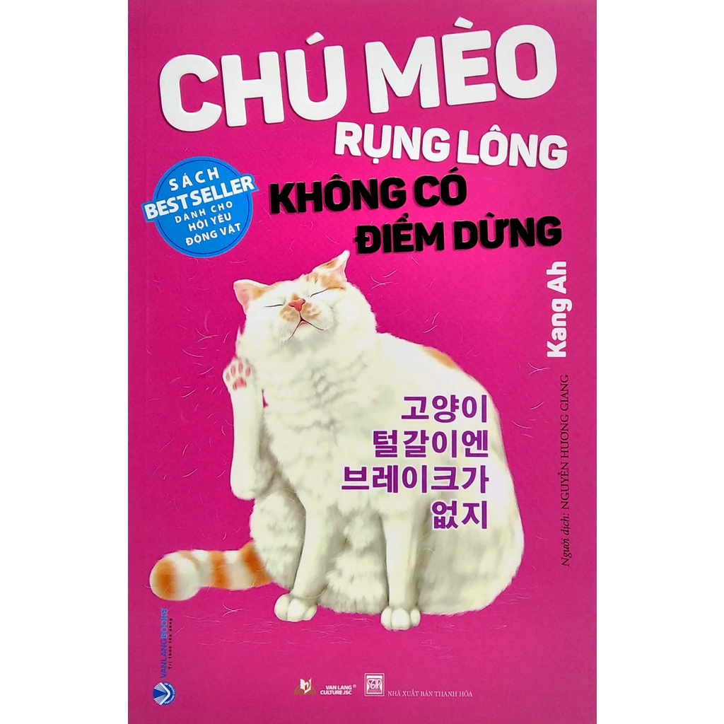 Sách - Chú Mèo Rụng Lông Không Có Điểm Dừng (Kang Ah - Văn Lang)