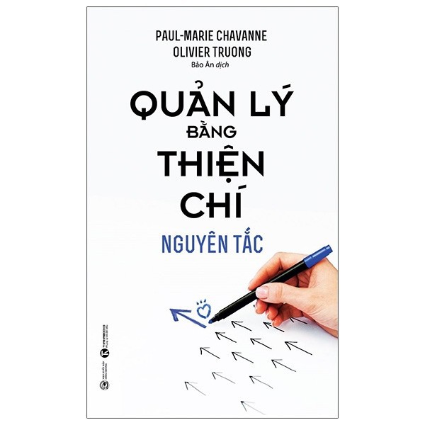 Sách - Quản Lý Bằng Thiện Chí - Nguyên Tắc