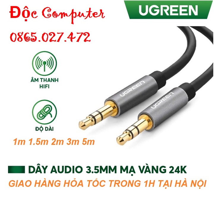 Dây Loa 2 đầu 3.5mm , Dây loa 1 ra 1 Dài 1m đến 3m  CAO CẤP Ugreen 10733 10734 10735 10736  - Hàng Chính hãng