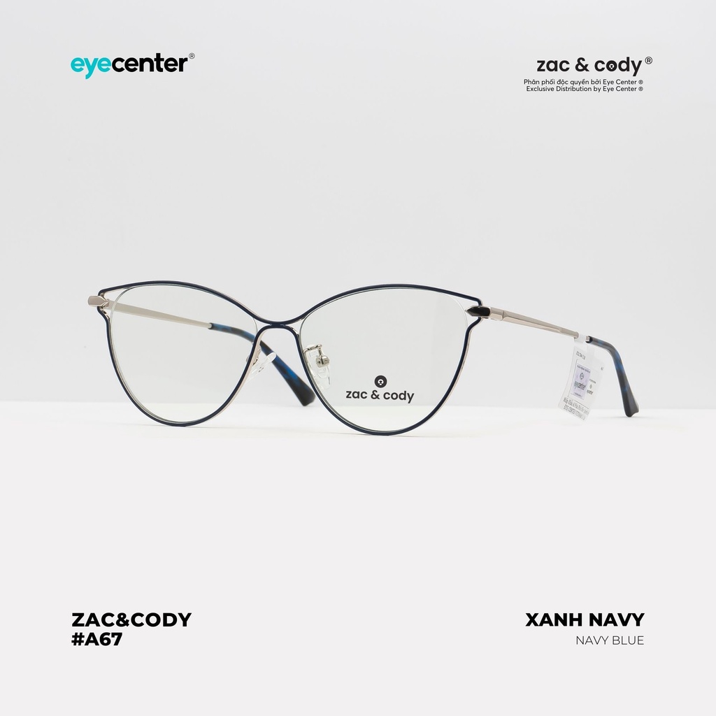 Gọng kính cận nữ chính hãng ZAC &amp; CODY A67S kim loại chống gỉ nhập khẩu by Eye Center Vietnam