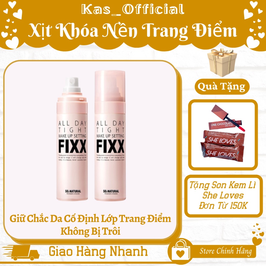 Xịt Khóa Nền Giữ Lớp Trang Điểm All Day Tight Make Up Setting Fixx 75ml Dưỡng Ẩm Bắt Sáng Nhập Khẩu Chính Hãng Hàn Quốc