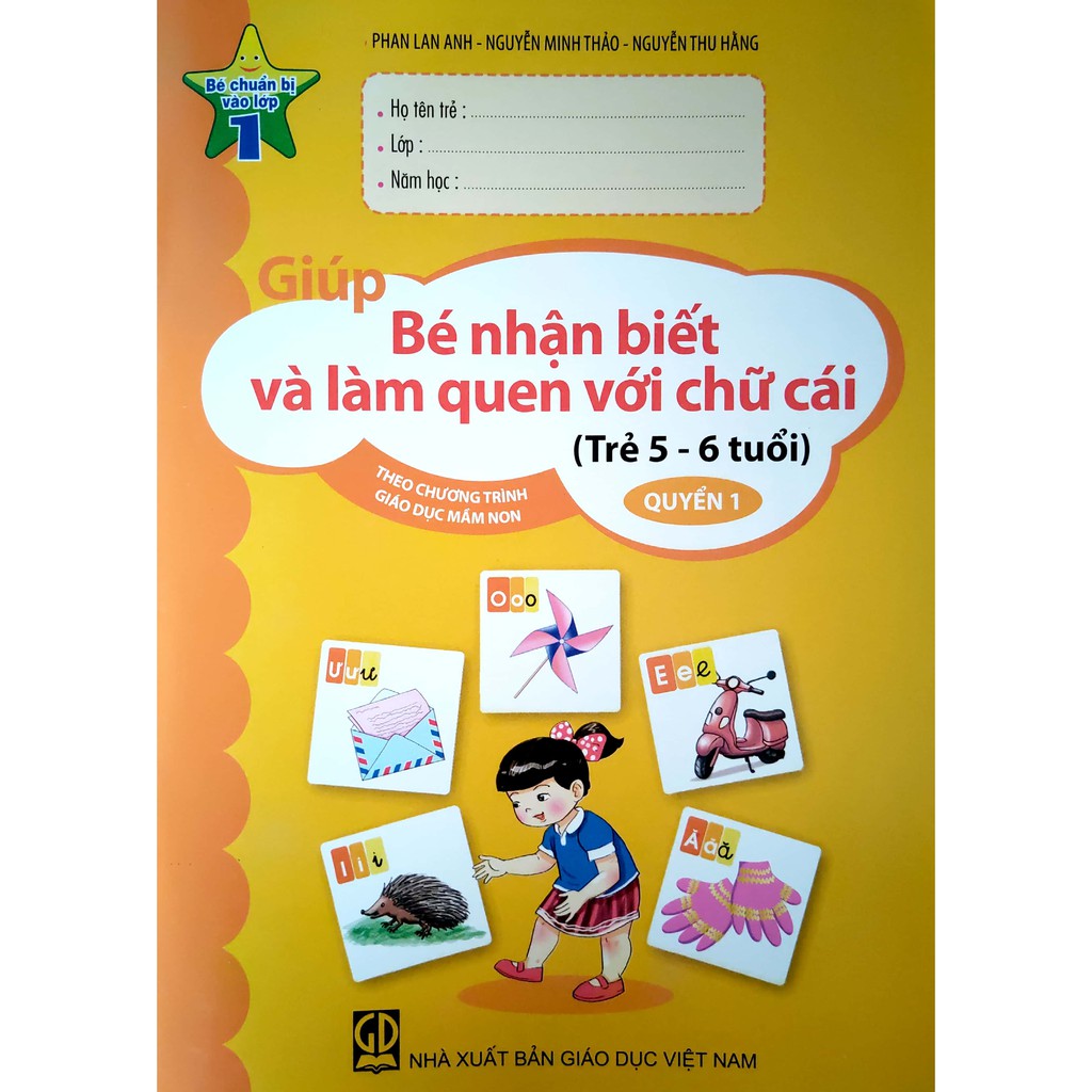 Sách - Giúp bé nhận biết và làm quen với chữ cái - Dành cho trẻ 5 - 6 tuổi