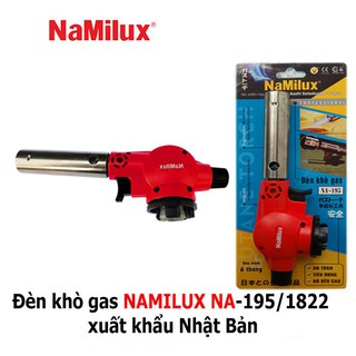 Đèn khò gas NAMILUX NA-195/1822 xuất khẩu Nhật Bản