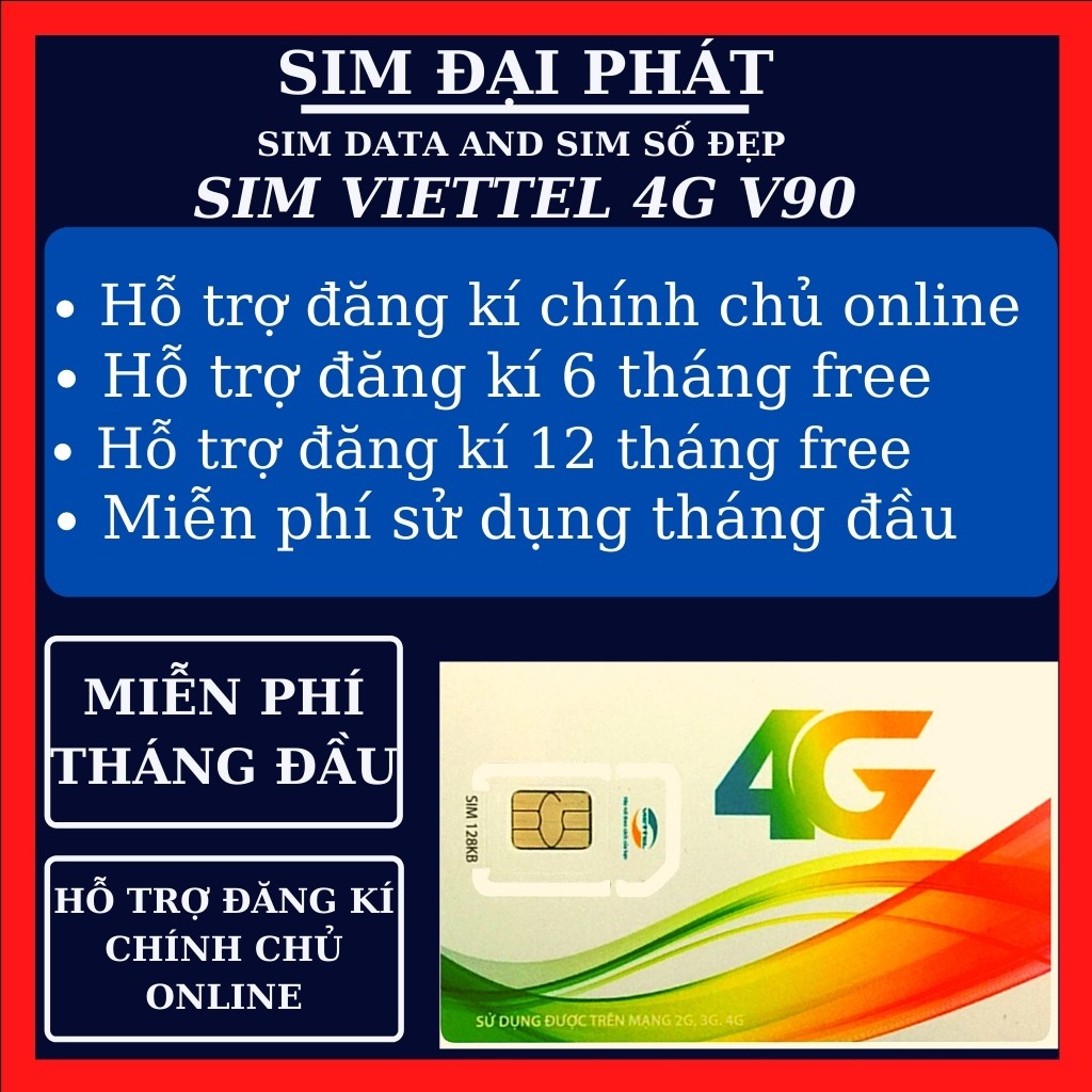 SIM VIETTEL 4G V90/V120N DATA 4GB/NGÀY 120Gb/THÁNG - Free gọi nội mạng viettel - Free 50 phút ngoại mạng