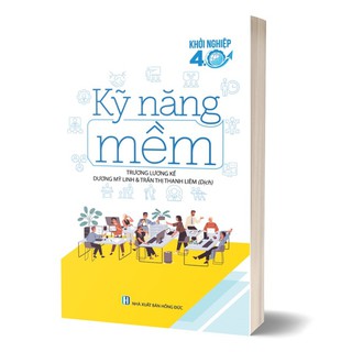 Khởi Nghiệp 4.0 - Kỹ Năng Mềm