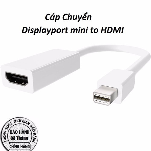 Cáp chuyển Displayport mini ra HDMI