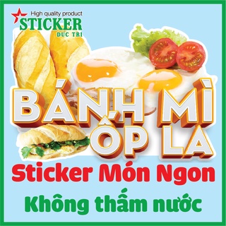 🔥 Decal Trang Trí Hình Bánh Mì Việt Nam, Bánh Mì Chảo, Bánh Mì Xíu Mại, Bánh Mì Bò Kho... Decal nhựa không thấm nước.