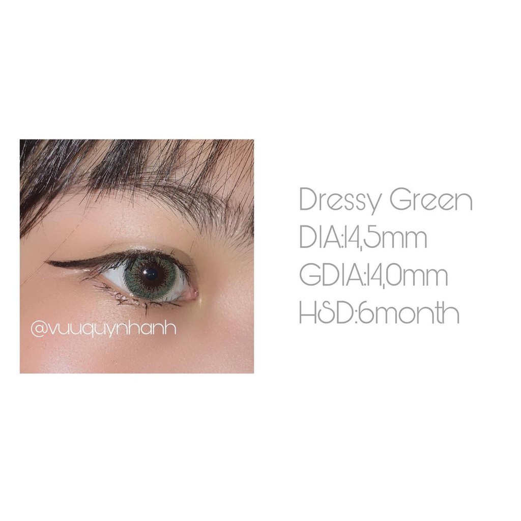 Lens DRESSY GREEN - LENS Chuẩn Thái - Cam Kết Chính Hãng