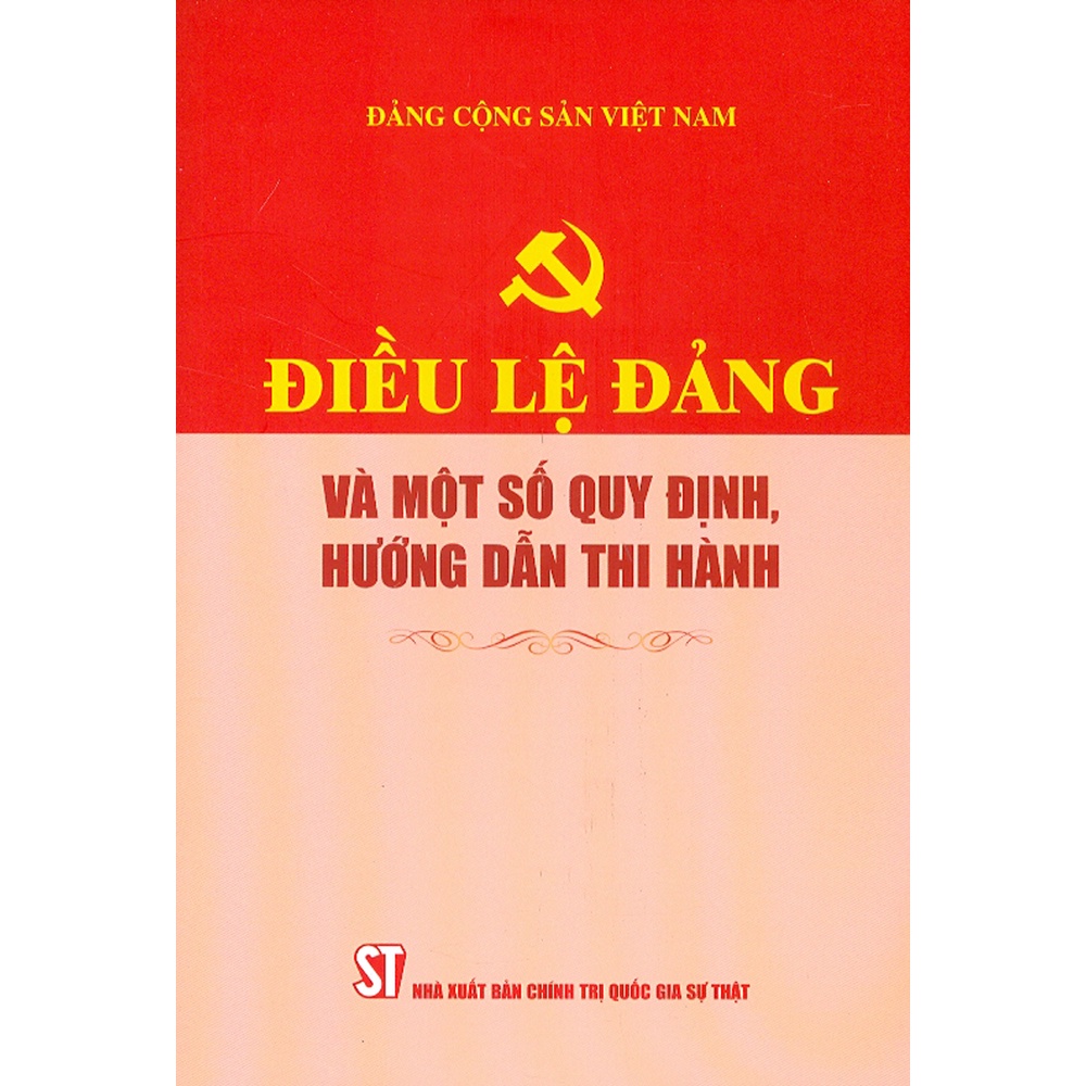 Sách - Điều Lệ Đảng Và Một Số Quy Định, Hướng Dẫn Thi Hành