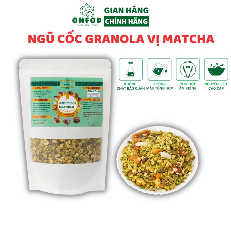 Ngũ cốc granola siêu hạt ONFOD vị matcha dành cho người giảm cân, ăn kiêng, bà bầu, tiểu đường 250g 500g
