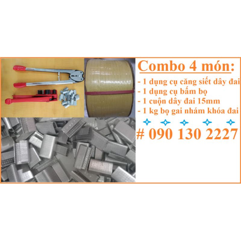 (Combo 4 sp như hình) Bộ dụng cụ căng siết và bấm bọ khóa dây đai, 1 kg bọ gai & 10kg dây đai nhựa PP 15mm tốt