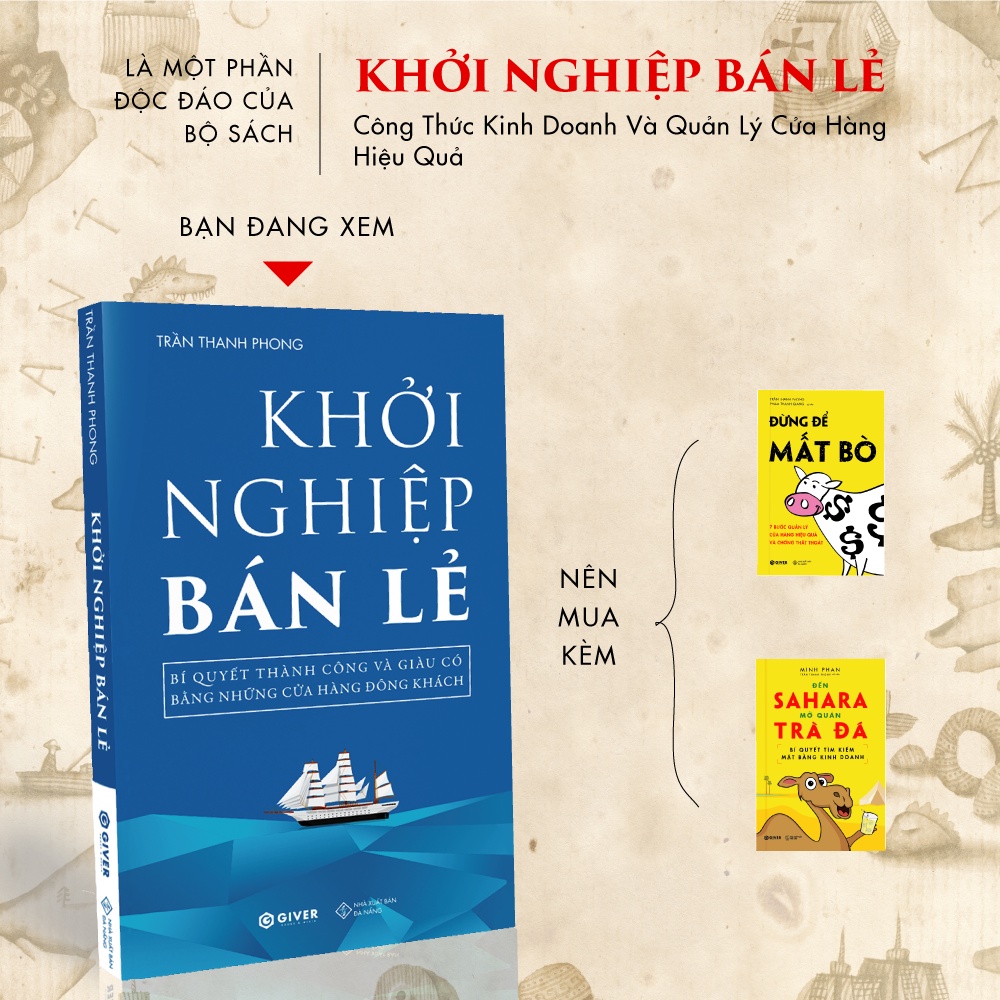 Sách - Khởi Nghiệp Bán Lẻ - Bí Quyết Thành Công Và Giàu Có Bằng Những Cửa Hàng Đông Khách