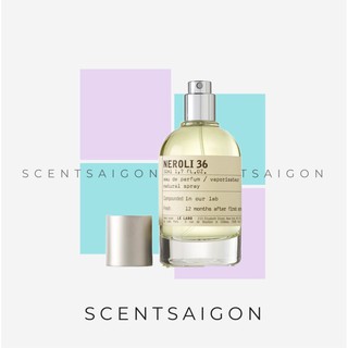 -𝑺𝒄𝒆𝒏𝒕𝒔𝒂𝒊𝒈𝒐𝒏- Nước hoa dùng thử Le Labo Neroli 36