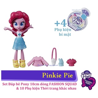 PINKIE PIE 💕Set Búp bê Pony 10cm & 10 món Phụ kiện Thời trang - MY LITTLE PONY dòng Fashion Squad