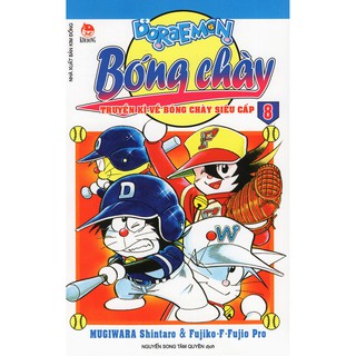 Doraemon Bóng Chày - Truyền Kì Về Bóng Chày Siêu Cấp (Tập 6, 7, 8, 9, 10)