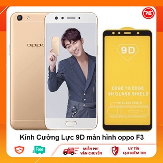 kính cường lực 9D Full Màn Hình OPPO F3