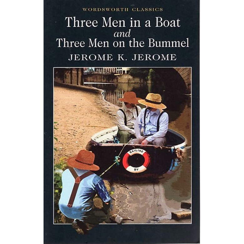 Three Men in a Boat and Three Men on the Bummel