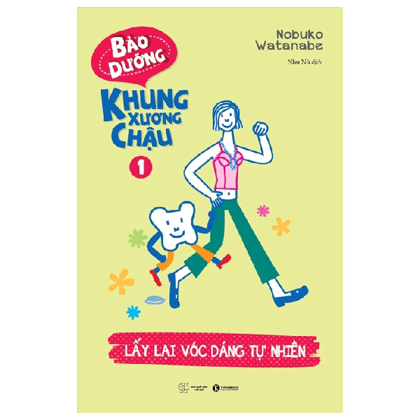 Sách - Bảo Dưỡng Khung Xương Chậu 1 - Lấy Lại Vóc Dáng Tự Nhiên