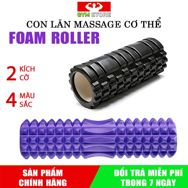 Con Lăn Giãn Cơ - Massage Cơ Thể Foam Roller Tập Gym, Fitness, Yoga