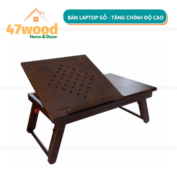 Bàn Laptop 47wood bằng gỗ có lỗ tản nhiệt tăng chỉnh độ cao kích thước 50x30cm