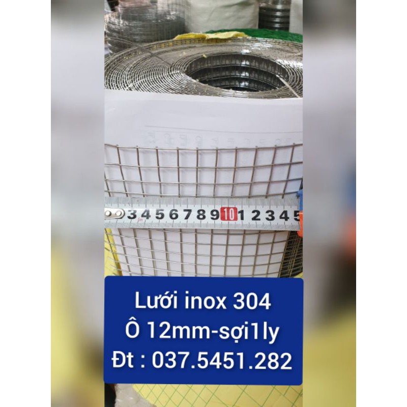 Lưới inox 304 : ô 12mm - sợi 1mm ( bán lẻ )