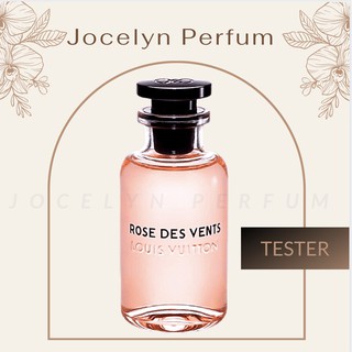   TESTER  Nước Hoa Louis Vuitton Rose Des Vents - JOCELYN 