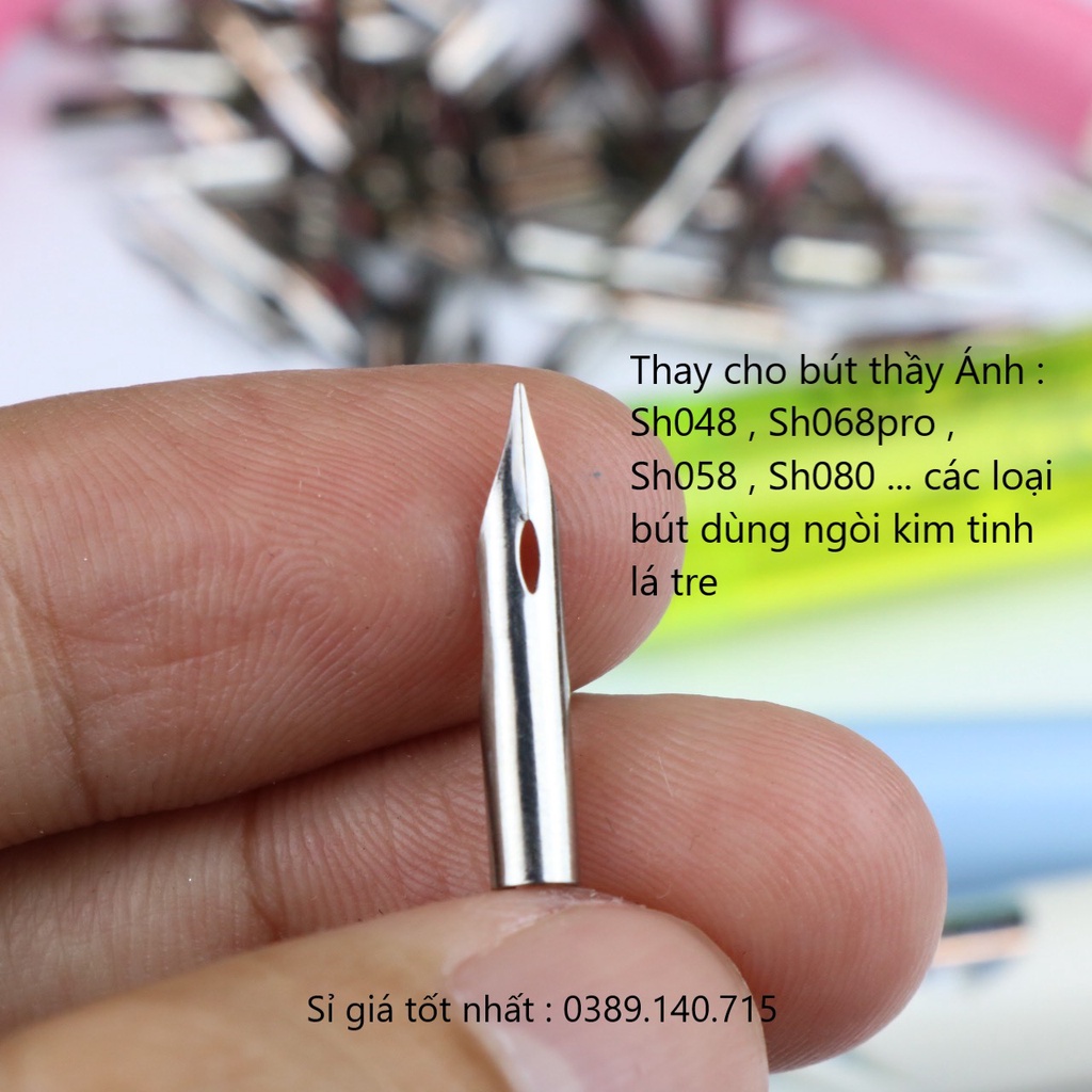 Ngòi kim lá tre thay bút thầy Ánh SH048,Sh058,Sh068pro,Sh080 calligraphy...