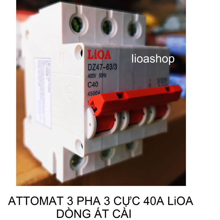 ATTOMAT 3 CỤC 3 PHA  LiOA 6A-63A- DÒNG ÁT CÀI.