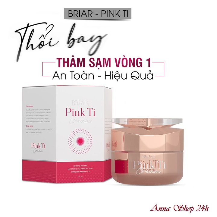 [Hồng Sau 7 Ngày] Kem Làm Hồng Nhũ Hoa Briar Pink Ti Cream, Làm Hồng, Sáng Và Săn Chắc Nhũ Hoa, Nách, Bẹn- Sp Chính Hãng
