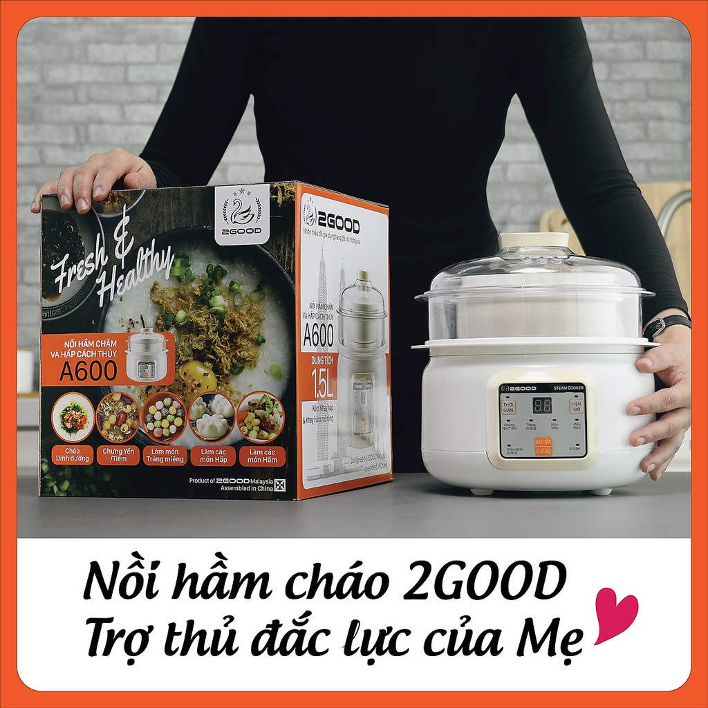 [BẢO HÀNH CHÍNH HÃNG] Nồi Hầm Cháo Cách Thủy 2 tầng 2GOOD A600 (1.5L) Bàn phím Tiếng Việt