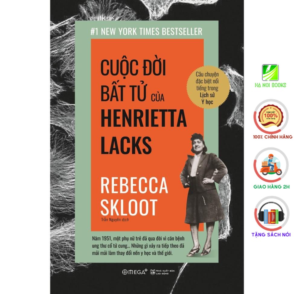 Sách - Cuộc đời bất tử của Henrietta Lacks