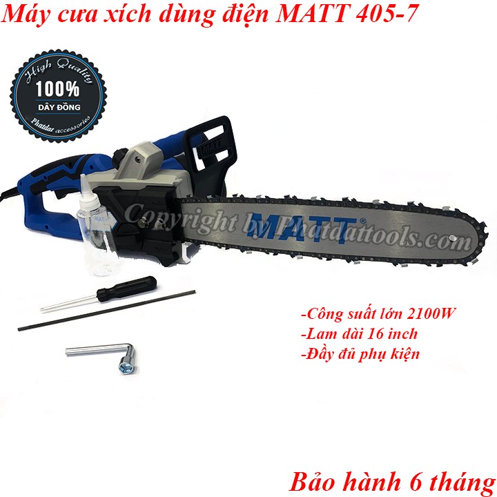 Máy cưa xích dùng điện MATT 405-7-Công suất 2100W-Chính hãng-Bảo hành 6 tháng