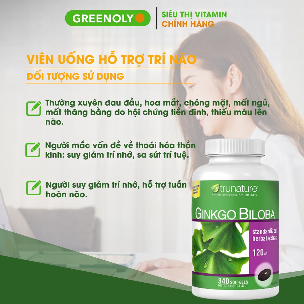 Viên Uống Bổ Não Ginkgo Biloba Trunature 120mg Tuần Hoàn Máu Não Tăng Cường Trí Nhớ Hộp 340 Viên