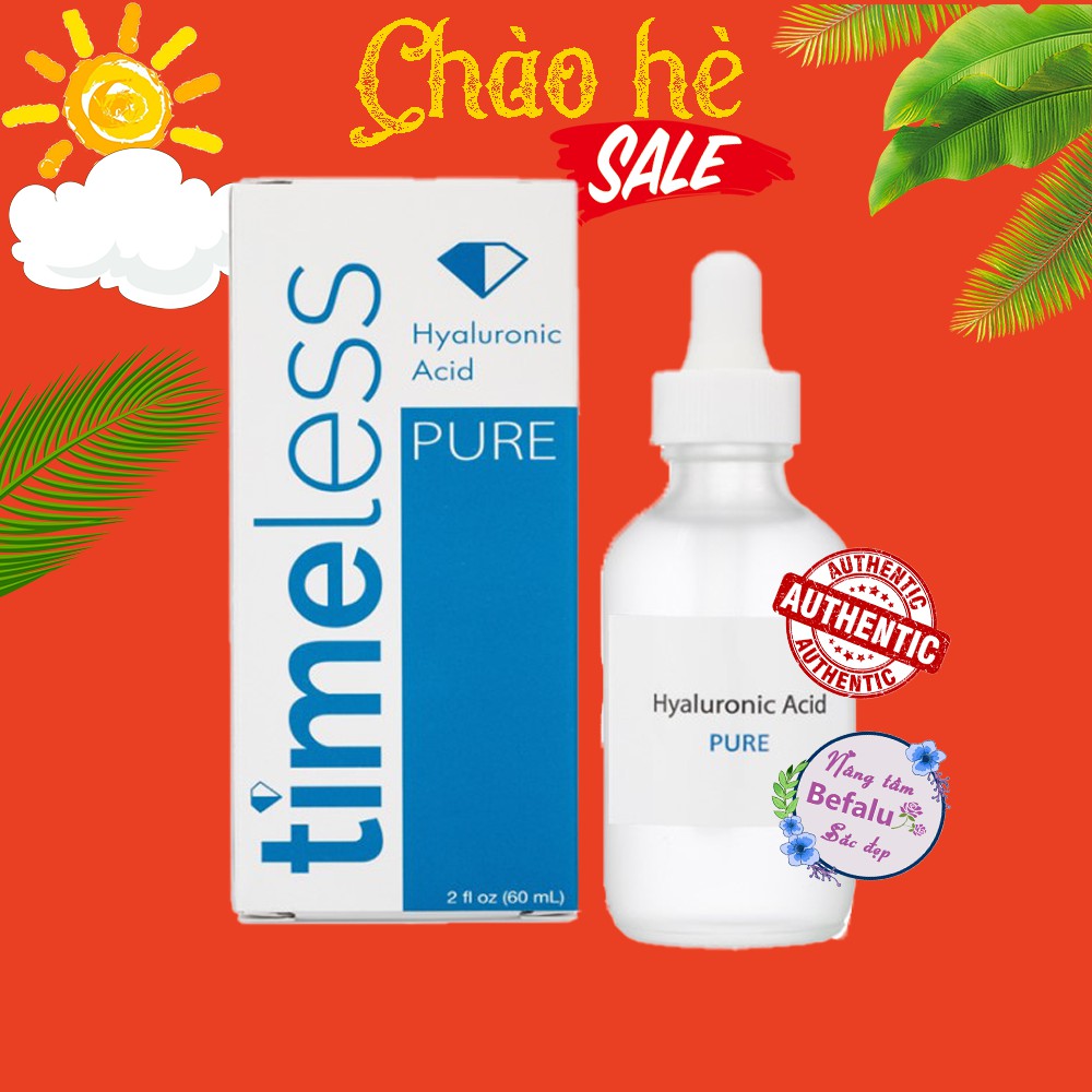 Timeless Pure Hyaluronic Acid Serum Cấp Nước Tạo Ẩm Cho Da 30/60ml