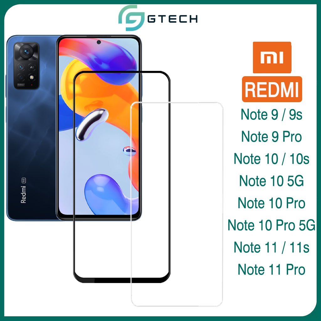 Kính cường lực Xiaomi RedMi Note 9s/ 9 / Note 10/10s/ Note 9 Pro/ Note 10 Pro/ Note 11 / 11Pro - Full màn hình