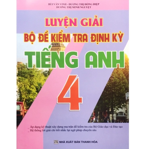 Sách - Luyện giải Bộ Đề kiểm tra định kỳ Tiếng anh 4